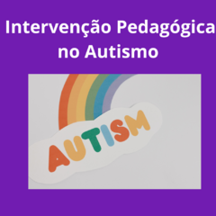 Intervenção Pedagógica no Autismo
