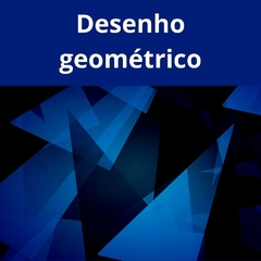 Desenho Geométrico