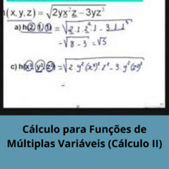 Cálculo para Funções de Múltiplas Variáveis (Cálculo II)