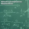 Métodos Quantitativos Matemáticos
