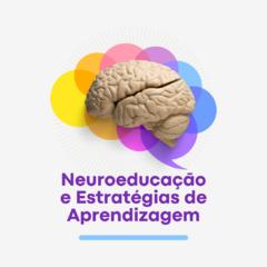 Neuroeducação e Estratégias de Aprendizagem