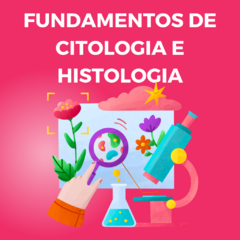 Fundamentos de Citologia e Histologia
