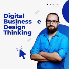 Digital Business e Design Thinking