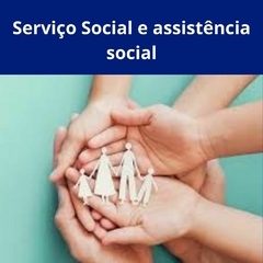 Serviço Social e Assistência Social