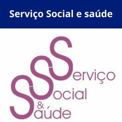 Serviço Social e Seguridade – Saúde