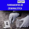 FUNDAMENTOS DE CRIMINALÍSTICA