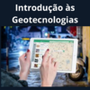 Introdução às Geotecnologias