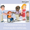 FUNDAMENTOS DA EDUCAÇÃO ESPECIAL E INCLUSIVA