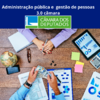 Administração pública e gestão de pessoas 3.0 câmara - DURAÇÃO : 30 DIAS - TAXA DE MATRÍCULA APENAS