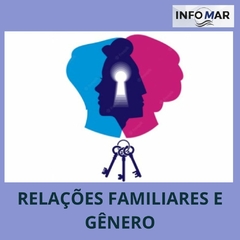 RELAÇÕES FAMILIARES E GÊNERO