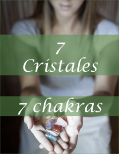 7 Cristales 7 Chakras - Una ventana al mundo de los cristales