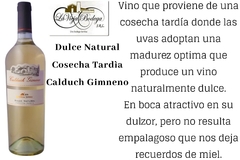 Dulce Natural Cosecha Tardía, Calduch Gimeno de Bodega Boutique "La Vieja Bodega" - Regionales a tu casa. Varietales Boutique entre otros.