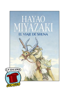 EL VIAJE DE SHUNA de HAYAO MIYAZAKI - COMIC