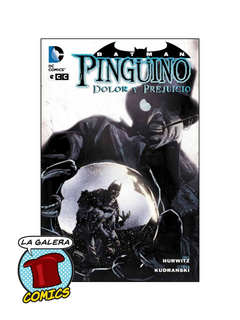 BATMAN: PINGÜINO, DOLOR Y PREJUICIO