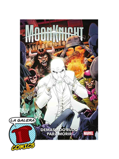 MOON KNIGHT VOL 02 DEMASIADO RUDO PARA MORIR