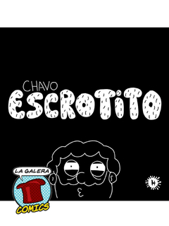 CHAVO ESCROTITO