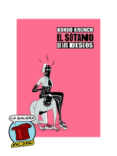 EL SOTANO DE LOS DESEOS de KUNDO KRUNCH