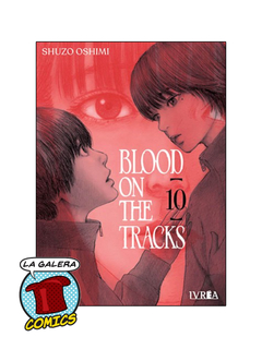 BLOOD ON THE TRACKS #10