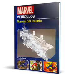 MARVEL VEHICULOS - MANUAL DE USUARIO TAPA DURA