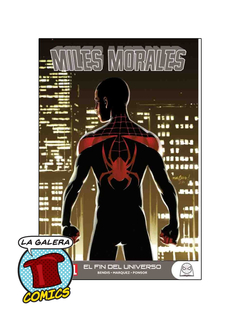MILES MORALES SPIDER-MAN VOL 04 EL FIN DEL UNIVERSO MARVEL TEENS