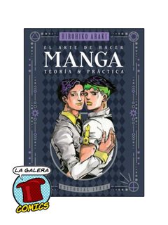 EL ARTE DE HACER MANGA - TEORÍA Y PRÁCTICA, DE HIROHIKO ARAKI - comprar online