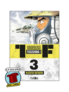 1-F -FUKUSHIMA 1- HISTORIA COMPLETA PACK 3 TOMOS - La Galera Cómics