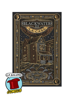 BLACKWATER III: LA CASA - PREVENTA