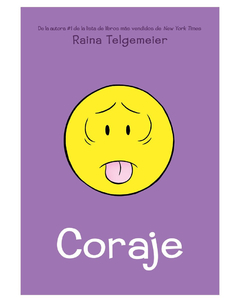 CORAJE - RAINA TELGEMEIER - A TODO COLOR