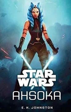 AHSOKA - NOVELA STAR WARS