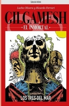 GILGAMESH, EL INMORTAL: LOS TRES DEL MAR