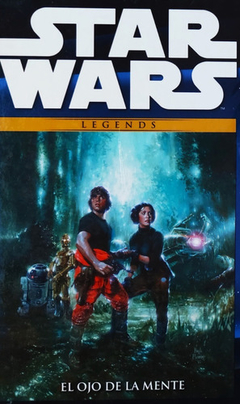 STAR WARS LEGENDS 22: EL OJO DE LA MENTE