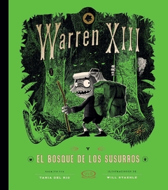 WARREN XIII Y EL BOSQUE DE LOS SUSURROS (TAPA BLANDA)
