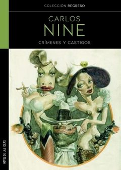 CRIMENES Y CASTIGOS - CARLOS NINE