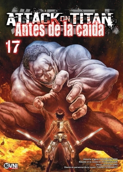 ATTACK ON TITAN: ANTES DE LA CAIDA 17 (TOMO FINAL)