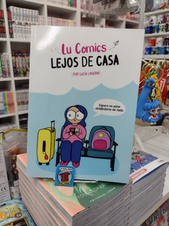LEJOS DE CASA - LU COMICS POR LUCIA LANZANI