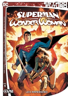 ESTADO FUTURO: SUPERMAN/WONDER WOMAN VOL. 1 - DESCUENTO EN EFECTIVO O TRANSFERENCIA