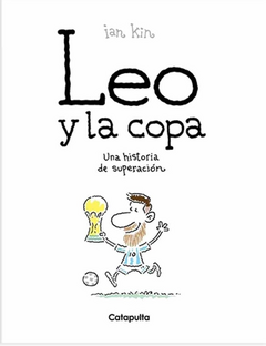 LEO Y LA COPA (ILUSTRADO)