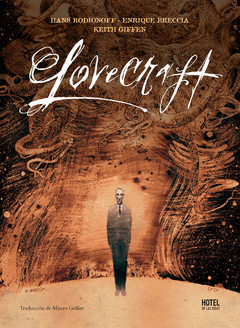 LOVECRAFT - Enrique Breccia, Hans Rodionoff y Keith Giffen - comprar online