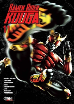 KAMEN RIDER KUUGA VOL. 11