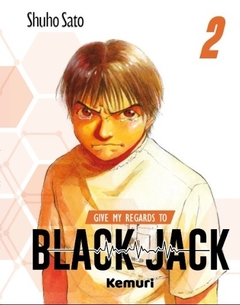 GIVE MY REGARDS TO BLACK JACK 2