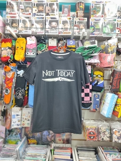 REMERA NOT TODAY - GAME OF THRONES