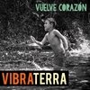 Álbum Vuelve Corazón de Vibraterra