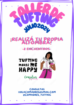 TALLER DE TUFTING - JULIO 2024 - BELLA VISTA