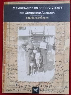 Memorias de un sobreviviente del Genocidio Armenio