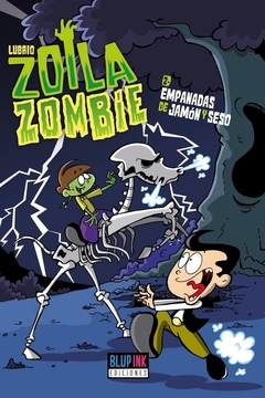 Zoila Zombie - Libro 2