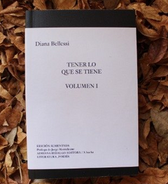 Tener lo que se Tiene Volumen 1 - Diana Bellesi