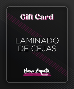 GIFT CARD - LAMINADO DE CEJAS