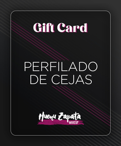 GIFT CARD - PERFILADO DE CEJAS