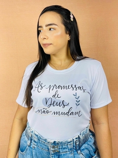 T-shirt Canelada As promessa de Deus não mudam - comprar online