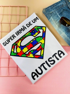 T-shirt Feminina Canelada Super irmã de um super autista
